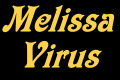 Melissa Virus